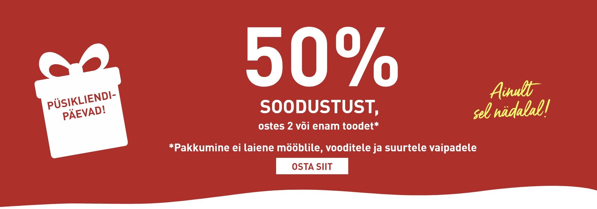 Püsikliendipäevad -50%